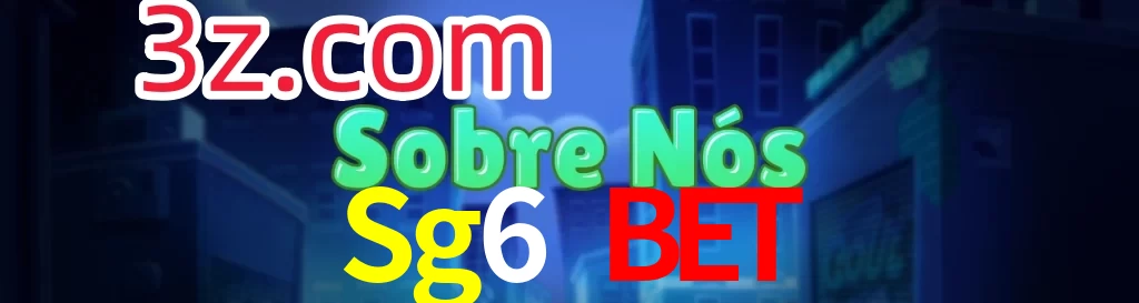 Sg6 Bet